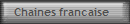 Chaines francaise